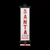 Kerstdecoratie SANTA STOP HERE